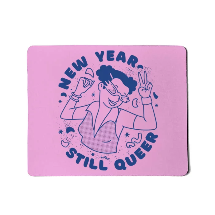 New Year Still Queer Celebration Mousepad