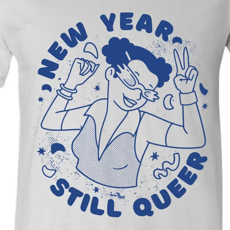 New Year Still Queer Celebration V-Neck T-Shirt