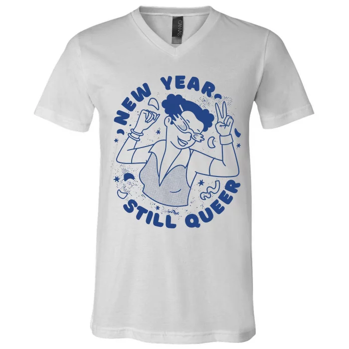 New Year Still Queer Celebration V-Neck T-Shirt