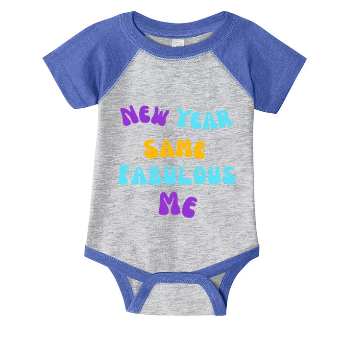 New Year Same Fabulous Me Design For The Holiday Season Cute Gift Infant Baby Jersey Bodysuit