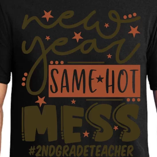 New Year Same Hot Mess 2nd Grade Teacher Gift Pajama Set