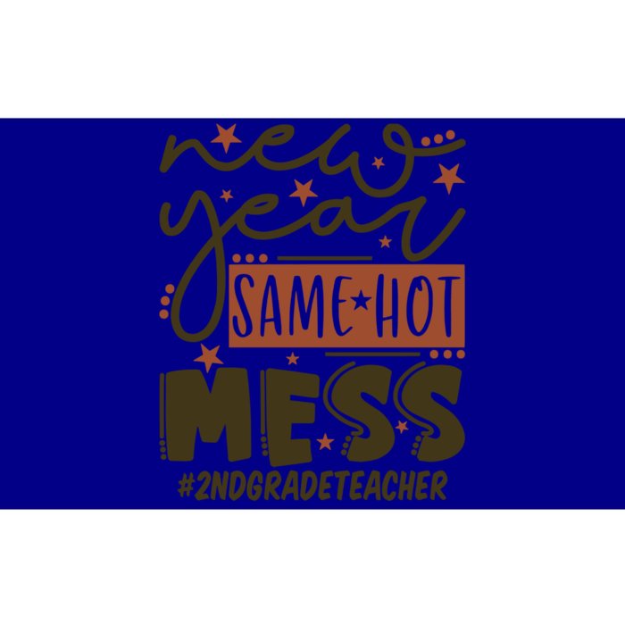 New Year Same Hot Mess 2nd Grade Teacher Gift Bumper Sticker