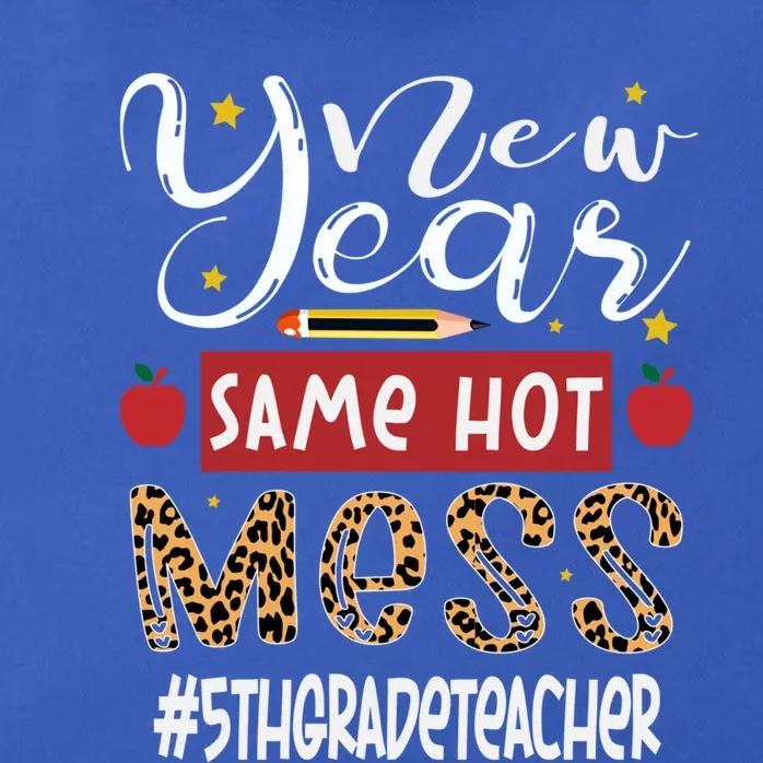 New Year Same Hot Mess 5th Grade Teacher New Year Gift Zip Tote Bag