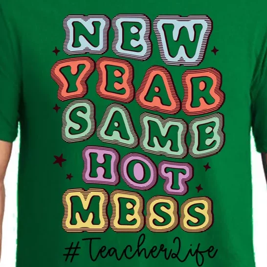 New Year Same Hot Mess Bubble Teacher Life Gift Pajama Set