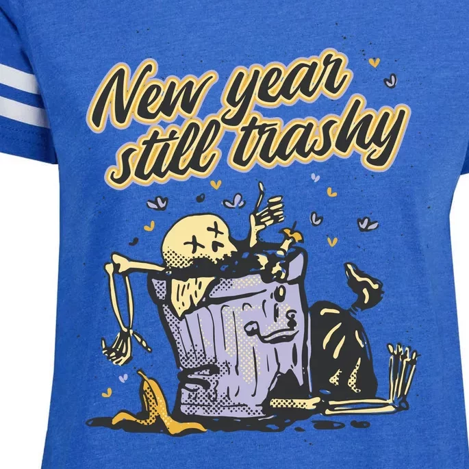 New Years Still Trashy Funny NYE Enza Ladies Jersey Football T-Shirt