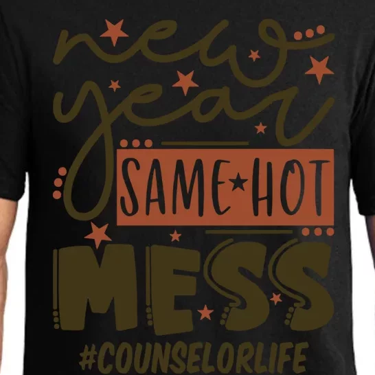 New Year Same Hot Mess Counselor Life Gift Pajama Set