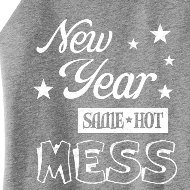 New Year Same Hot Mess Crazy Life Busy Mom Holiday Party Great Gift Women’s Perfect Tri Rocker Tank