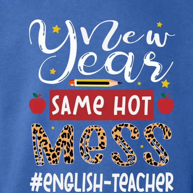 New Year Same Hot Mess English Teacher New Year Gift Toddler Hoodie