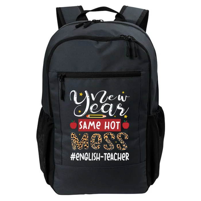 New Year Same Hot Mess English Teacher New Year Gift Daily Commute Backpack