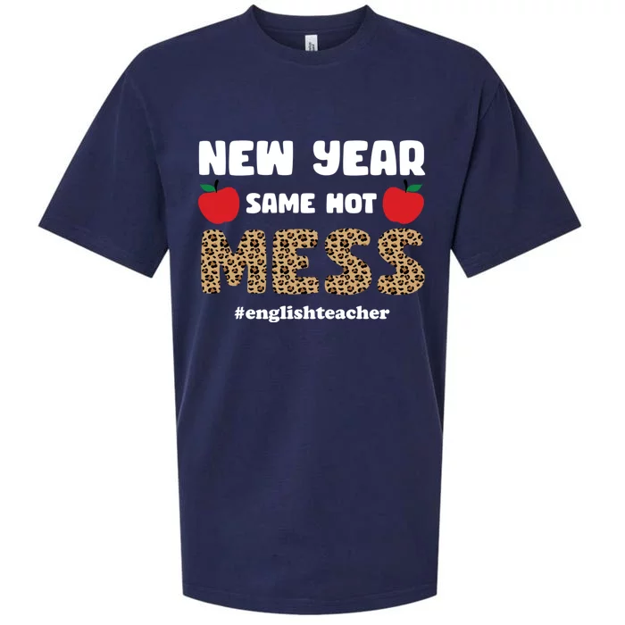 New Year Same Hot Mess Funny English Teacher Gift Sueded Cloud Jersey T-Shirt