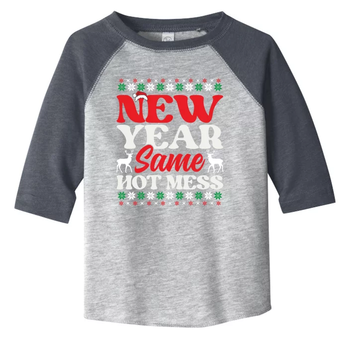 New Year Same Hot Mess Funny Graphic Graphic Gift Toddler Fine Jersey T-Shirt