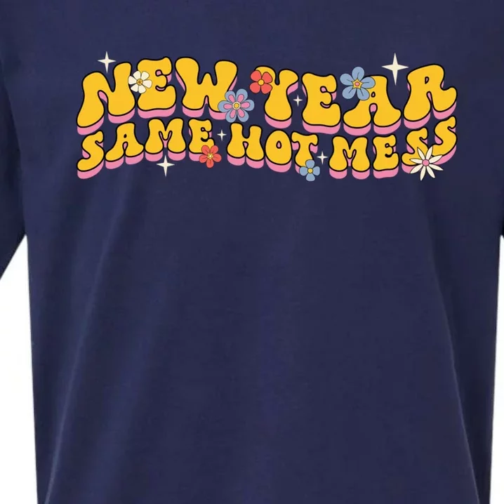 New Year Same Hot Mess Funny Groovy Gift Sueded Cloud Jersey T-Shirt