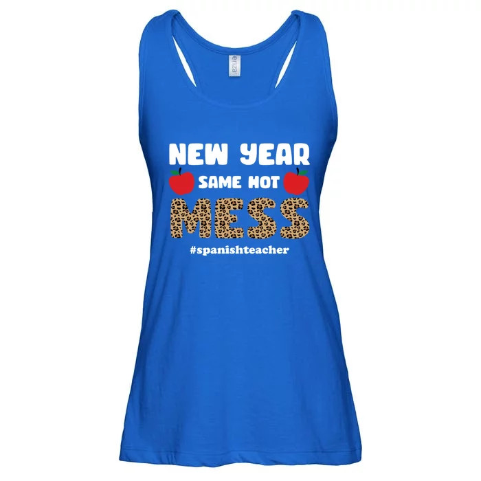 New Year Same Hot Mess Funny Spanish Teacher Gift Ladies Essential Flowy Tank