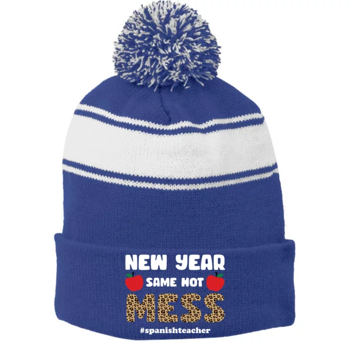 New Year Same Hot Mess Funny Spanish Teacher Gift Stripe Pom Pom Beanie