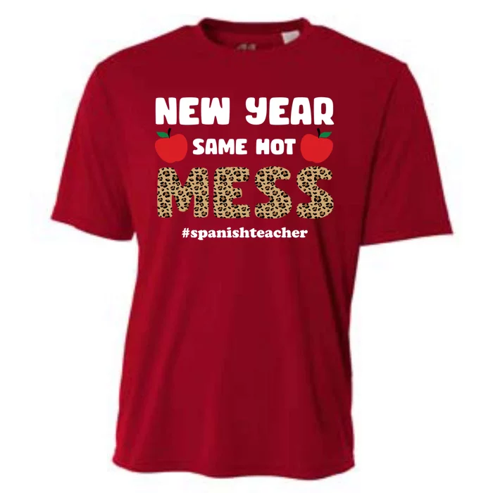 New Year Same Hot Mess Funny Spanish Teacher Gift Cooling Performance Crew T-Shirt