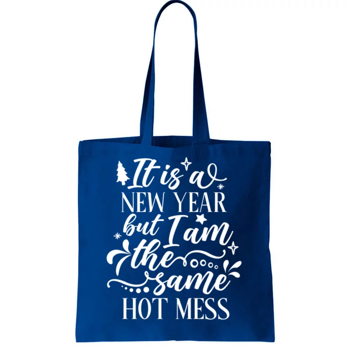 New Year Same Hot Mess Funny Quote Gift Tote Bag