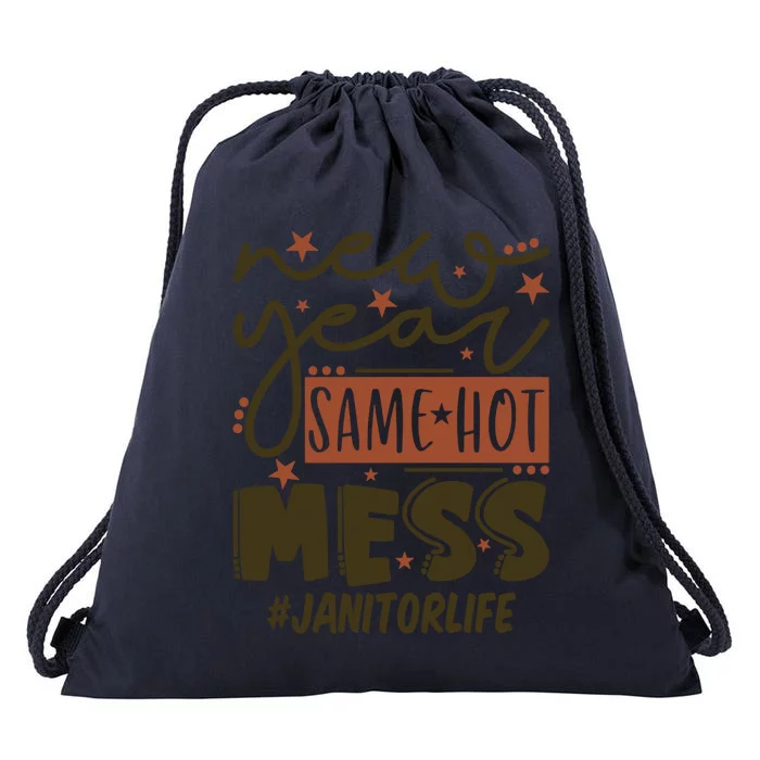 New Year Same Hot Mess Janitor Life Gift Drawstring Bag