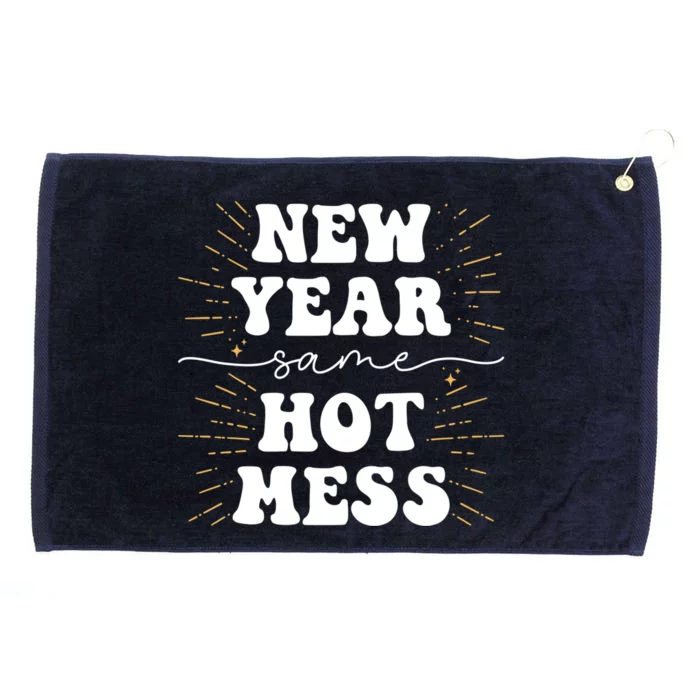 New Year Same Hot Mess New Years Eve Gift Grommeted Golf Towel