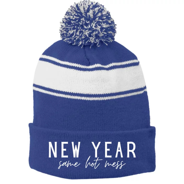 New Year Same Hot Mess New YearS Eve Day Funny Cool Gift Stripe Pom Pom Beanie