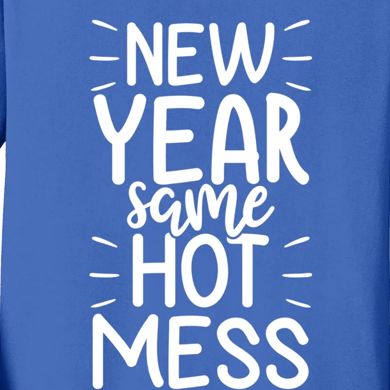 New Year Same Hot Mess Outfit Funny New Years Gift Kids Long Sleeve Shirt