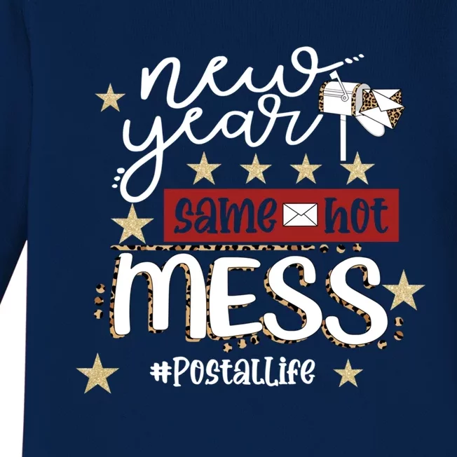 New Year Same Hot Mess Postallife Mail Carrier Postal Worker Great Gift Baby Long Sleeve Bodysuit