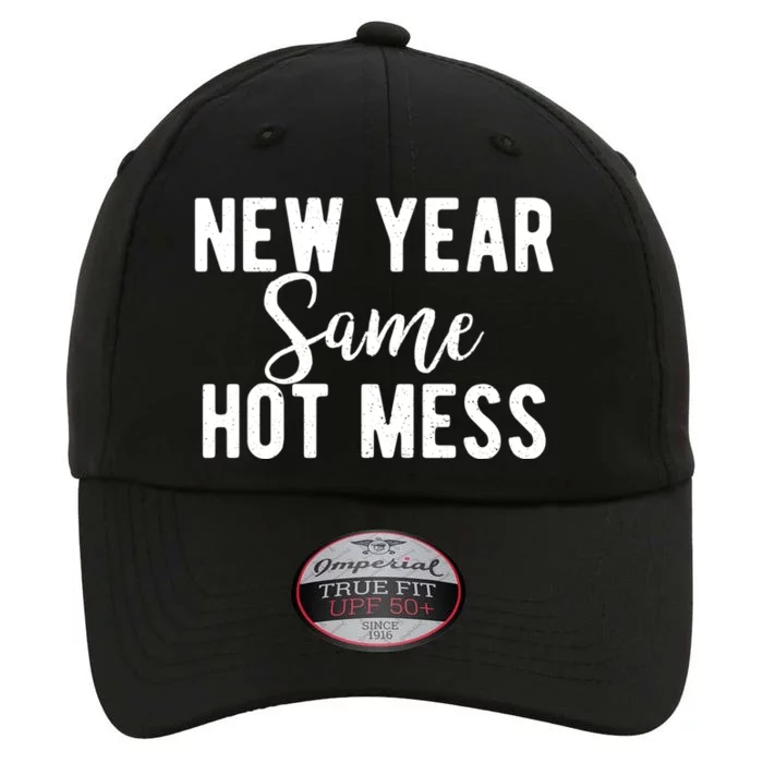 New Year Same Hot Mess Resolutions Workout Funny Party Funny Gift The Original Performance Cap