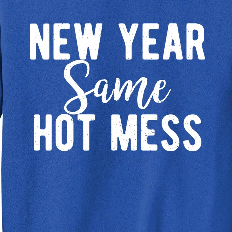 New Year Same Hot Mess Resolutions Workout Funny Party Funny Gift Sweatshirt