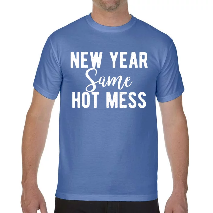 New Year Same Hot Mess Resolutions Workout Funny Party Funny Gift Comfort Colors T-Shirt