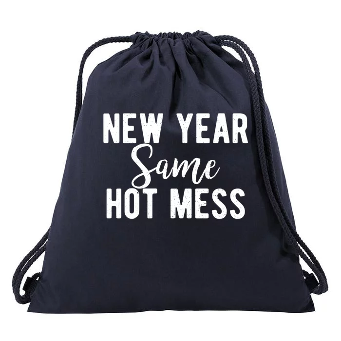 New Year Same Hot Mess Resolutions Workout Funny Party Funny Gift Drawstring Bag