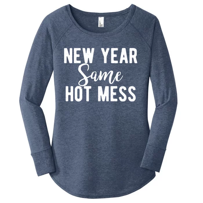 New Year Same Hot Mess Resolutions Workout Funny Party Funny Gift Women's Perfect Tri Tunic Long Sleeve Shirt