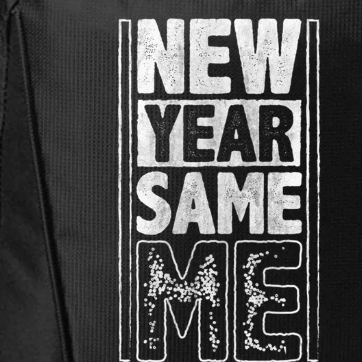 New Year Same Me Quote Sayings Resolutions Gift City Backpack