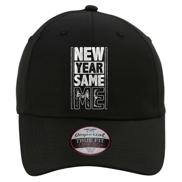 New Year Same Me Quote Sayings Resolutions Gift The Original Performance Cap