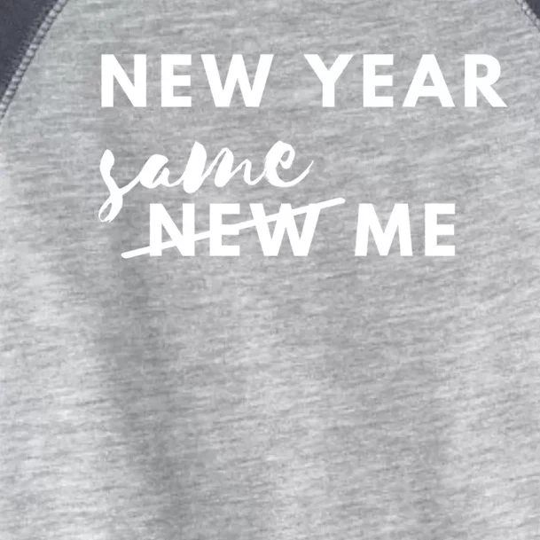 New Year Same Me Gift Toddler Fine Jersey T-Shirt