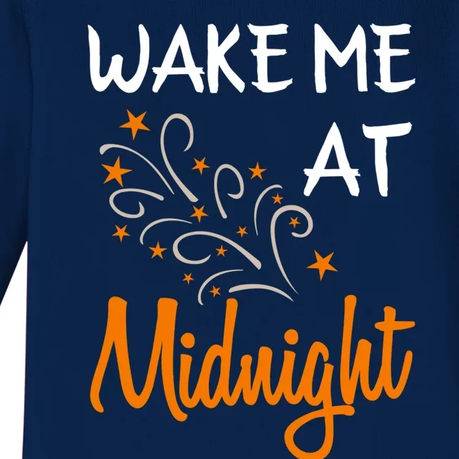 New Year Wake Me At Midnight 31st Night Happy New Years Eve Meaningful Gift Baby Long Sleeve Bodysuit