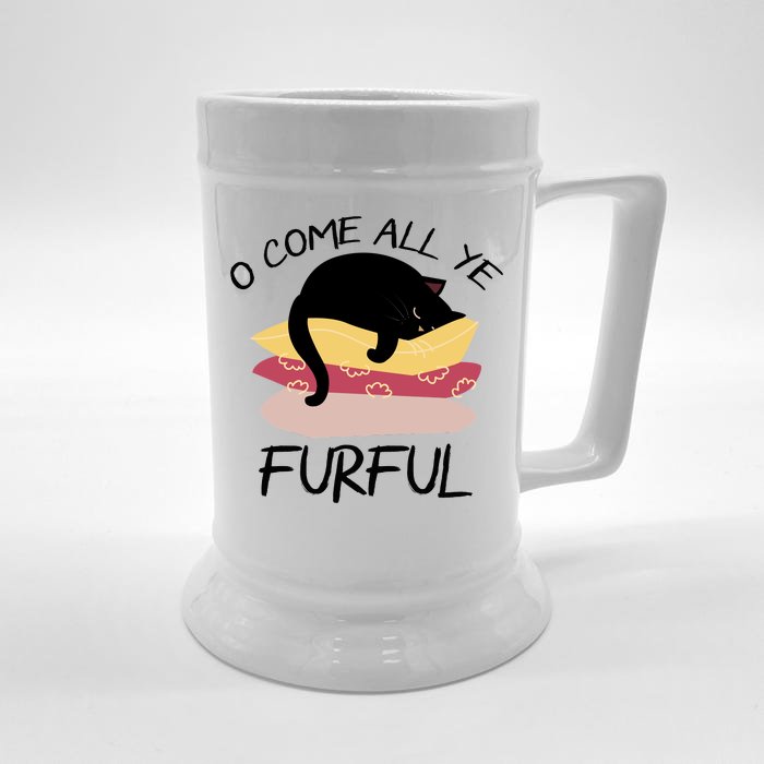 O Come All Ye Furful Front & Back Beer Stein