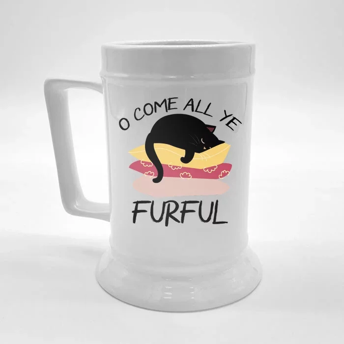 O Come All Ye Furful Front & Back Beer Stein