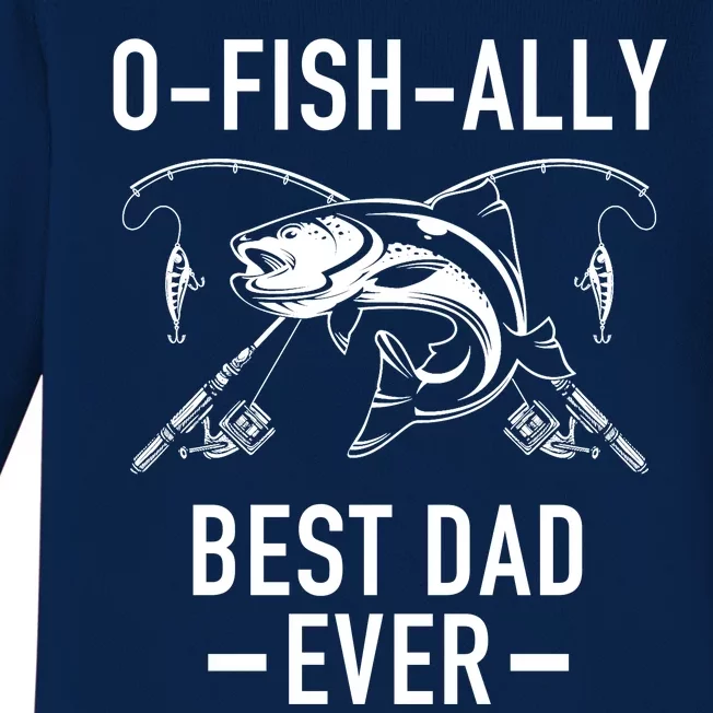 O-Fish-Ally Best Dad Ever Baby Long Sleeve Bodysuit