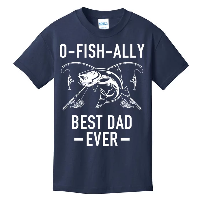 O-Fish-Ally Best Dad Ever Kids T-Shirt