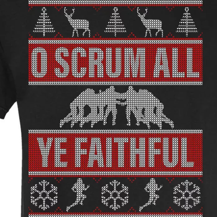 O Scrum All Ye Faithful Ugly Christmas Sweater Garment-Dyed Heavyweight T-Shirt