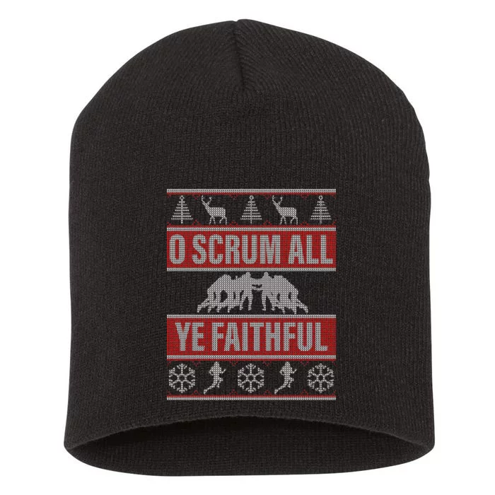 O Scrum All Ye Faithful Ugly Christmas Sweater Short Acrylic Beanie