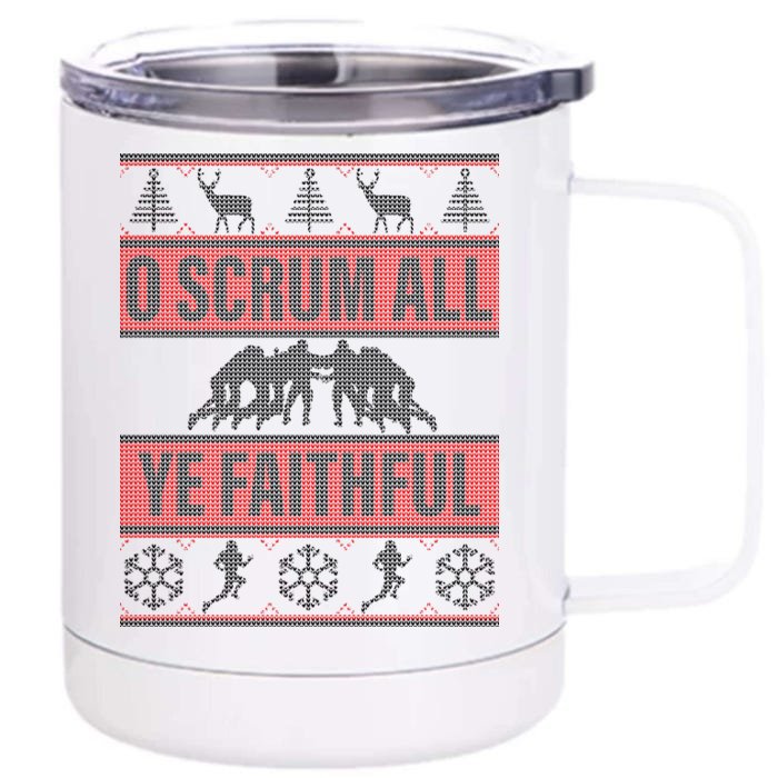 O Scrum All Ye Faithful Ugly Christmas Sweater Front & Back 12oz Stainless Steel Tumbler Cup