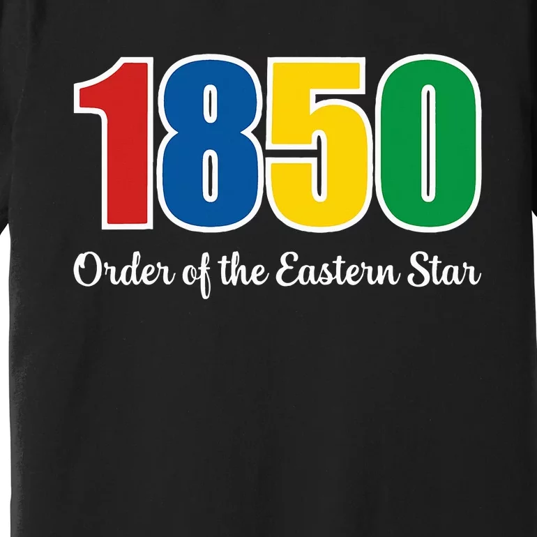 OES 1850 Number Order Of The Eastern Star Parents Day Premium T-Shirt