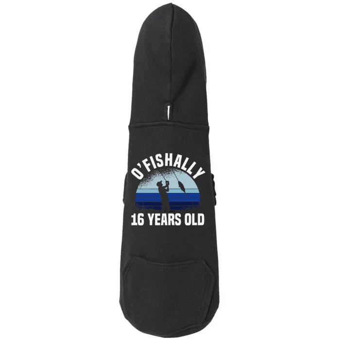 Ofishally 16 Years Old Fisherman 16th Birthday Fishing Doggie 3-End Fleece Hoodie