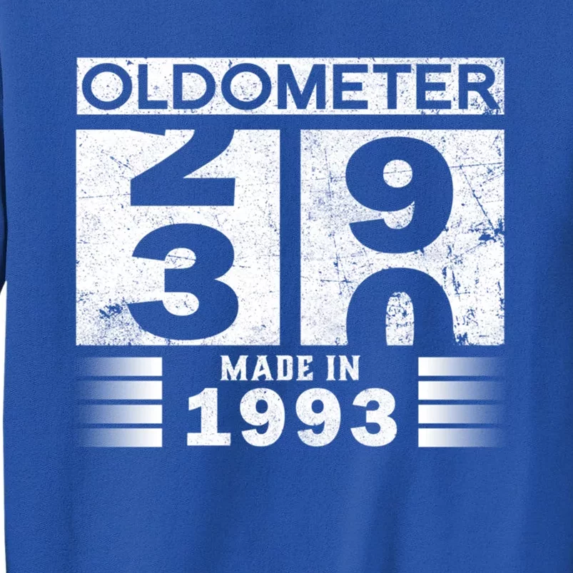 Oldometer 29meaningful Gift30 Bmeaningful Giftday Made In 1993 Funny 30th Birthd Tall Sweatshirt