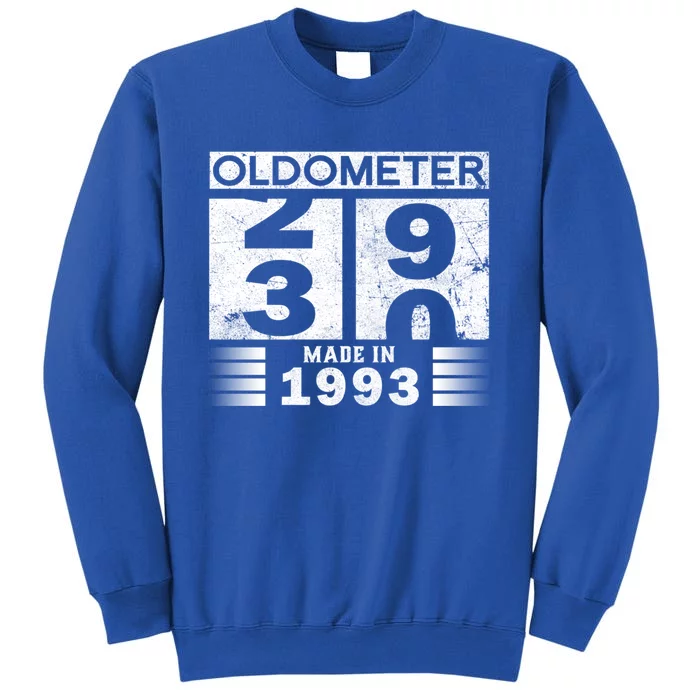 Oldometer 29meaningful Gift30 Bmeaningful Giftday Made In 1993 Funny 30th Birthd Tall Sweatshirt