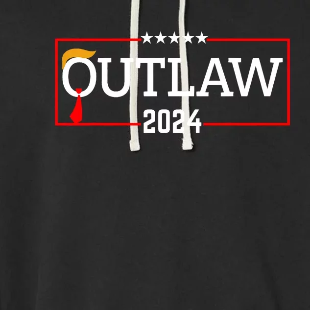 Outlaw 2024 President Trump 2024 Election Take America Back Garment-Dyed Fleece Hoodie