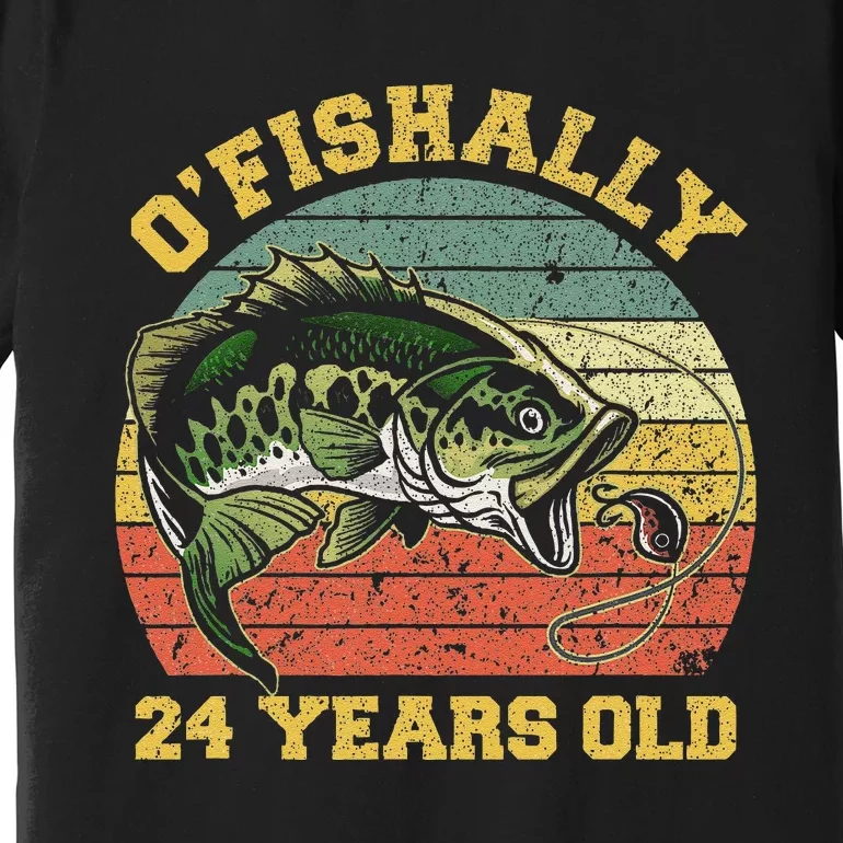 OFishally 24 Years Old Fishing Birthday Theme Party 24th Premium T-Shirt