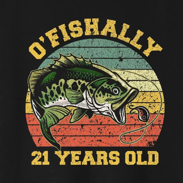 OFishally 21 Years Old Fishing Birthday Theme Party 21st Women's Crop Top Tee