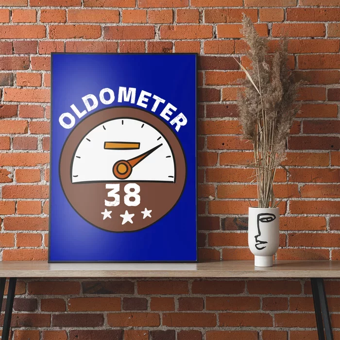 Oldometer 38 Cute Gift Poster