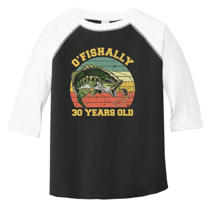 OFishally 30 Years Old Fishing Birthday Theme Party 30th Toddler Fine Jersey T-Shirt